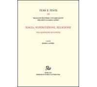 Magia, superstizione, religione. Una questione di confini