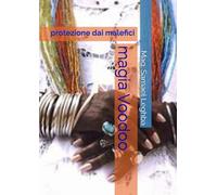 magia Voodoo: protezione dai malefici
