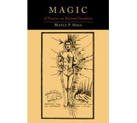 Magic: A Treatise on Natural Occultism