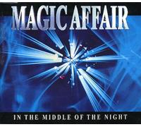 Magic Affair - In the Middle of the Night (UK Import)