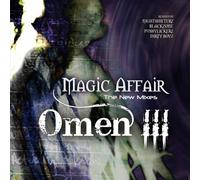 Magic Affair - Omen III