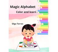 Magic Alphabet: Color and Learn