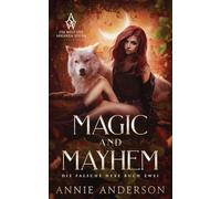 Magic and Mayhem: 2
