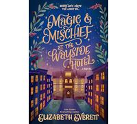 Magic and Mischief at the Wayside Hotel