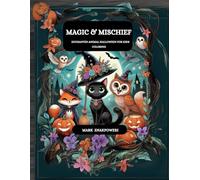 Magic and Mischief: Enchanted Animal Halloween Coloring for Kids