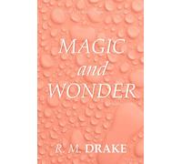 Magic and Wonder