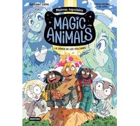Magic Animals. Misiones especiales 1. La senda de los volcanes