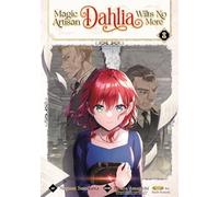 Magic Artisan Dahlia Wilts No More (Manga) Vol. 8