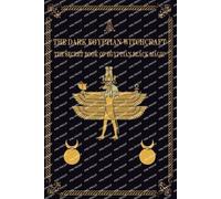 Magic Arts The Dark Egyptian Witchcraft (Tascabile)