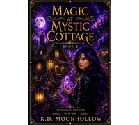 Magic at Mystic Cottage: Book 2