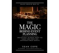 Magic Behind Event Planning: Archetypal wisdom from the Tarot for crafting unforgettable events