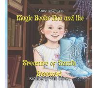 Magic Boots: Ava and the Treasure of Tami's Basement