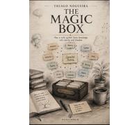 Magic Box: Zettelkasten How a note system turns knowledge into clarity and freedom