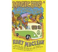 Magic Bus: On the Hippie Trail from Istanbul to India [Lingua Inglese]