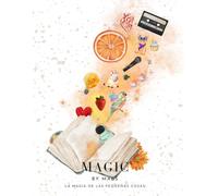 MAGIC by Maes: La Magia de las pequeñas cosas
