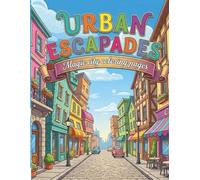 Magic City Coloring Pages for Adults and Teens: A Whimsical Journey Through Charming Streets, Enchanted Houses, and Relaxing Urban Scenes for Stress Relief and Mindfulness