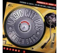 Magic City DJ'S - 2 Much Bass