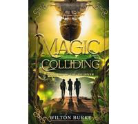 Magic Colliding: Whispers of the Ash River