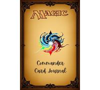Magic Commander Card Journal: Never forget your next commander card