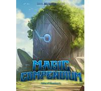 Magic Compendium: An Illustrated Story from the Tales of Illuminaria