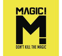 MAGIC! - Don'T Kill The Magic