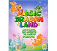 Magic Dragon Land: Coloring pages, Maze, Tracing, Counting & More - Activity Book for Kids Ages 3-6