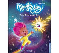 Magic Eddy: Tu ne seras jamais seul