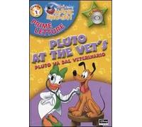Magic English. Pluto at the vet's-Pluto va dal veterinario. Con CD Audio