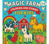 MAGIC FARM!: COLOR AND CREATE YOUR OWN