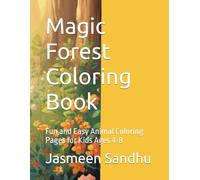 Magic Forest Coloring Book: Fun and Easy Animal Coloring Pages for Kids Ages 4-8