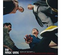 Magic Gang - Death Of The Party