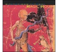 Magic Hour - Will They Turn You On Or Will