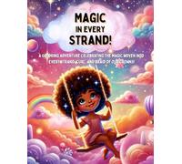 Magic in Every Strand: A Coloring Adventure Celebrating Beautiful Hairstyles: 22 whimsical illustrations that celebrate Uniqueness, Culture, and ... designed for little girls ages 6-10.