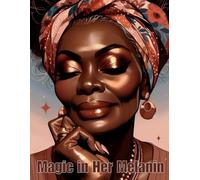 Magic in Her Melanin Journal for Elder Black Women: Blank, Lined, Contact and Password Tracker Notebook. 8.5 x 11 over 100 pages!