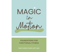 MAGIC in Motion: Foundations for Functional Fitness