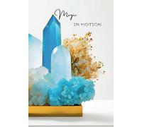 Magic in Motion: Portable Crystal Display Manifestation Journal: Compact 6x9 Notebook for Affirmations, Visualization, and Self-Discovery