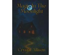 Magic in the Moonlight