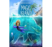 Magic Island - Die verlorene Welt (Magic Island, Bd. 4): Der spannende Abschlussband der Kinderbuch-Fantasy-Reihe voller Heldenmut und Abenteuer ab 11 Jahren