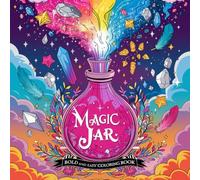 Magic Jar: An Adult Coloring Book of Enchanted Designs