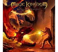 Magic Kingdom - Metallic Tragedy