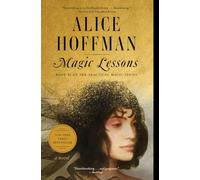 Alice Hoffman Magic Lessons (Tascabile) Practical Magic