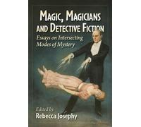 Magic, Magicians and Detective Fiction (Tascabile)