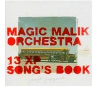Magic Malik Orchestra - 13 Xp Song's Book