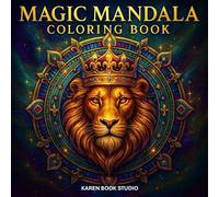 MAGIC MANDALA COLORING BOOK: A Relaxing Journey Through Magic and Mystical 50 Mandalas for Adults and Kids