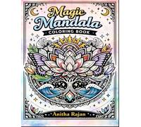 Magic Mandala Coloring Book for Teens and Adults: Relaxing Mandala Designs for Stress Relief, Creativity, and Mindfulness | Beautiful Patterns for Teens Ages 12-20 and Adults | Gifts