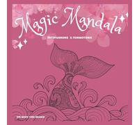 Magic Mandala Malbuch: Tierischer Malspaß ab 5Jahre