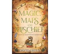 Magic, Maps, and Mischief: A Cozy Neurodivergent Adventure: 1