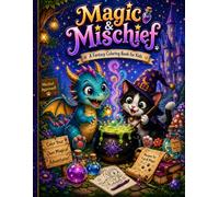 Magic & Mischief: Epic High Fantasy Coloring Adventures