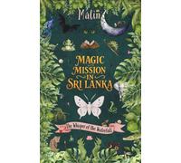 Magic Mission in Sri Lanka: The Whisper of the Waterfall