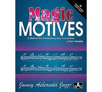 Magic Motives: A Method for Developing Jazz Vocabulary